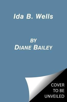 Ida B. Wells(English, Paperback, Bailey Diane)