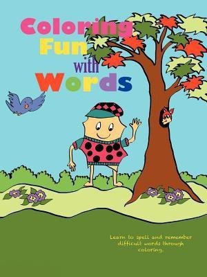Coloring Fun with Words(English, Paperback, Steffek Tracey H)