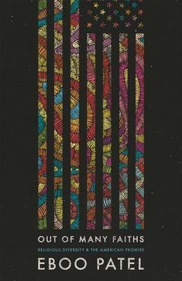 Out of Many Faiths(English, Hardcover, Patel Eboo)
