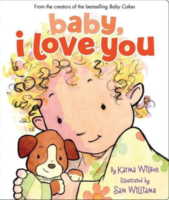 Baby, I Love You(English, Board book, Wilson Karma)
