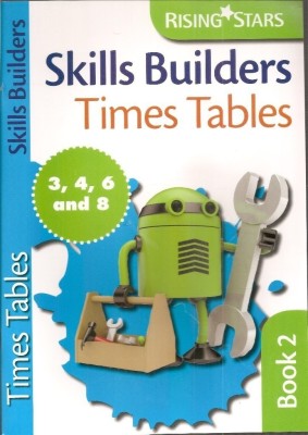 Skills Builders Times Tables 3x 4x 6x 8x(English, Paperback, Koll Hilary)