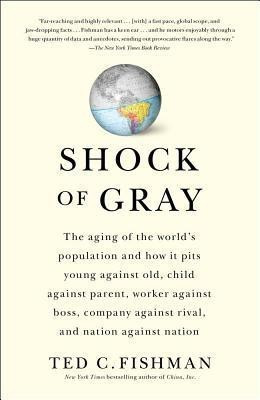 Shock of Gray(English, Paperback, Fishman Ted)