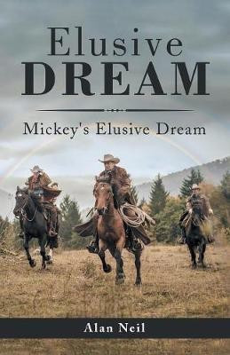 Elusive Dream(English, Paperback, Neil Alan)