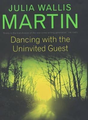 Dancing with the Uninvited Guest(English, Hardcover, Wallis Martin J.)