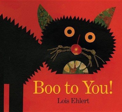 Boo to You!(English, Hardcover, Ehlert Lois)