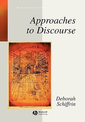 Approaches to Discourse(English, Paperback, Schiffrin Deborah)