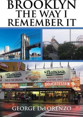 Brooklyn, The Way I Remember It(English, Paperback, Delorenzo George)