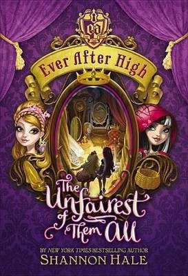 Ever After High(English, Electronic book text, Hale Shannon)