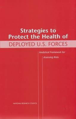 Strategies to Protect the Health of Deployed U.S. Forces(English, Paperback, National Research Council Lorenz)
