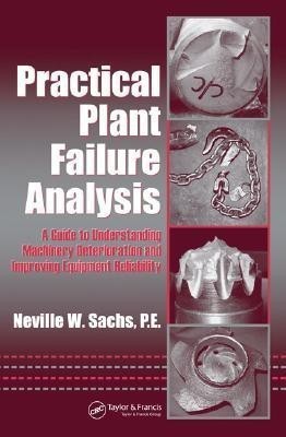 Practical Plant Failure Analysis(English, Hardcover, Sachs Neville W.)