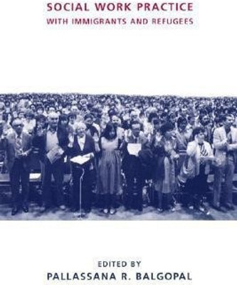 Social Work Practice with Immigrants and Refugees(English, Paperback, unknown)