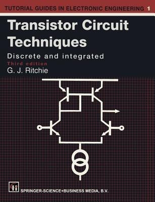 Transistor Circuit Techniques 1993(English, Paperback, Ritchie G.J.)