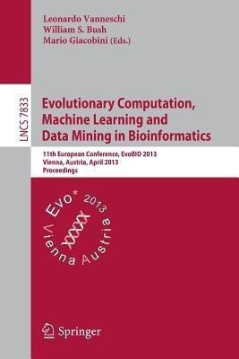 Evolutionary Computation, Machine Learning and Data Mining in Bioinformatics(English, Paperback, unknown)