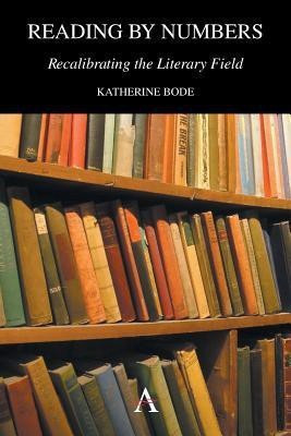 Reading by Numbers(English, Paperback, Bode Katherine)