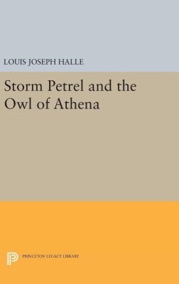 Storm Petrel and the Owl of Athena(English, Hardcover, Halle Louis Joseph)