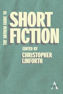 The Anthem Guide to Short Fiction(English, Paperback, unknown)