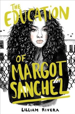 The Education of Margot Sanchez(English, Paperback, Rivera Lilliam)