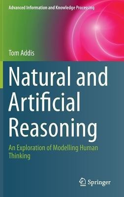 Natural and Artificial Reasoning(English, Hardcover, Addis Tom)