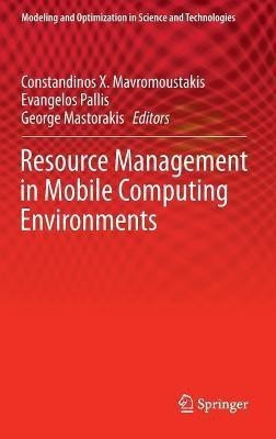Resource Management in Mobile Computing Environments(English, Hardcover, unknown)