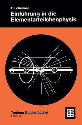Einfuehrung in die Elementarteilchenphysik(German, Paperback, unknown)
