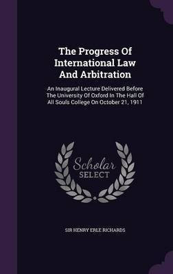 The Progress Of International Law And Arbitration(English, Hardcover, unknown)