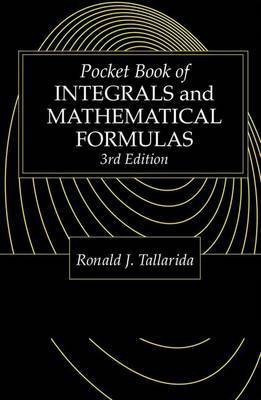 Pocket Book of Integrals and Mathematical Formulas, Third Edition(English, Paperback, Tallarida Ronald J.)