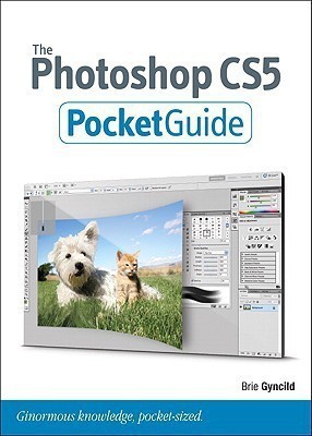 The Photoshop CS5 Pocket Guide(English, Paperback, Gyncild Brie)
