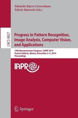 Progress in Pattern Recognition, Image Analysis, Computer Vision, and Applications(English, Paperback, unknown)