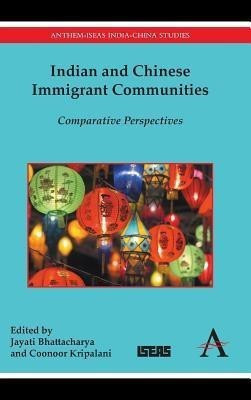 Indian and Chinese Immigrant Communities(English, Hardcover, unknown)