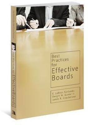Best Practices for Effective Boards(English, Paperback, Fairbanks E LeBron II)
