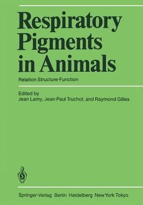Respiratory Pigments in Animals(English, Paperback, unknown)