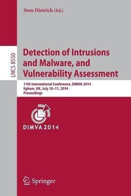 Detection of Intrusions and Malware, and Vulnerability Assessment(English, Paperback, unknown)