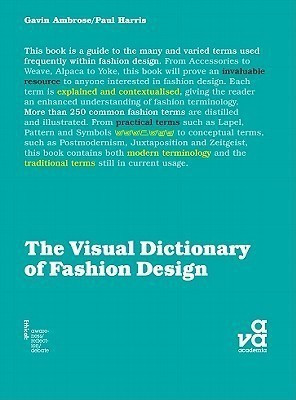 The Visual Dictionary of Fashion Design(English, Paperback, Ambrose Gavin)