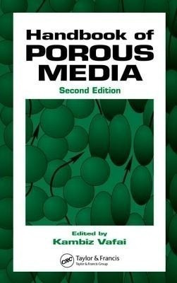Handbook of Porous Media, Second Edition(English, Hardcover, unknown)