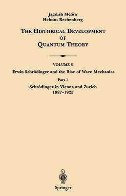 Part 1 Schrodinger in Vienna and Zurich 1887 1925(English, Hardcover, Mehra Jagdish)