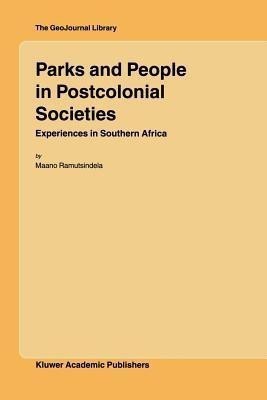 Parks and People in Postcolonial Societies(English, Paperback, Ramutsindela M.)