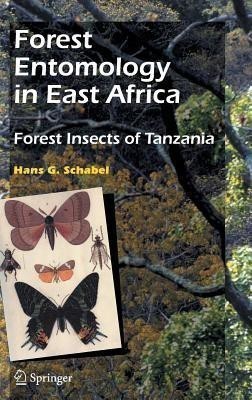 Forest Entomology in East Africa(English, Hardcover, Schabel Hans G.)