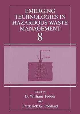 Emerging Technologies in Hazardous Waste Management 8(English, Paperback, unknown)