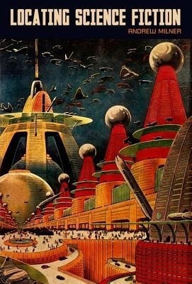 Locating Science Fiction(English, Hardcover, Milner Andrew)