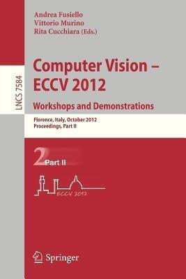 Computer Vision -- ECCV 2012. Workshops and Demonstrations(English, Paperback, unknown)