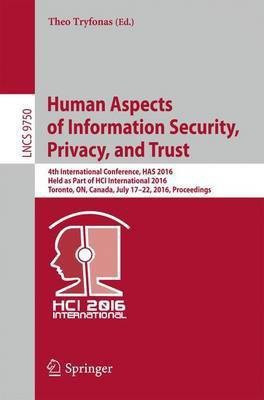 Human Aspects of Information Security, Privacy, and Trust(English, Paperback, unknown)