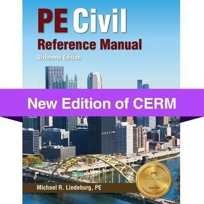 Ppi Pe Civil Reference Manual, 16th Edition, a Comprehensive Civil Engineering Review Book(English, Hardcover, Lindeburg Michael R Pe)