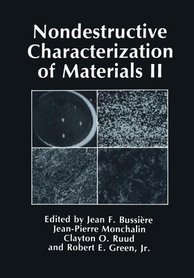 Nondestructive Characterization of Materials II(English, Paperback, Bussiere Jean F.)