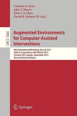 Augmented Environments for Computer-Assisted Interventions(English, Paperback, unknown)