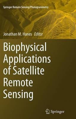 Biophysical Applications of Satellite Remote Sensing(English, Paperback, unknown)