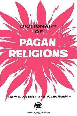 Dictionary of Pagan Religions(English, Electronic book text, Baskin Wade)