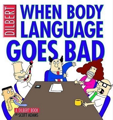 When Body Language Goes Bad(English, Paperback, Adams Scott)