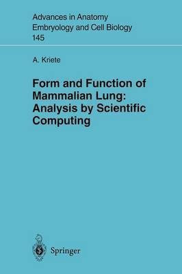 Form and Function of Mammalian Lung: Analysis by Scientific Computing(English, Paperback, Kriete Andres)