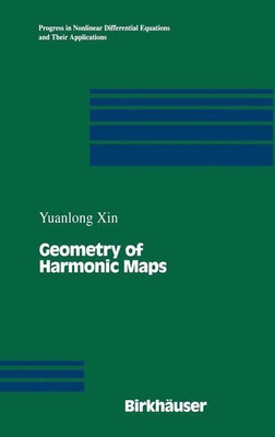 Geometry of Harmonic Maps(English, Hardcover, Xin Yuanlong)