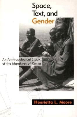 Space, Text and Gender(English, Paperback, Moore Henrietta L.)